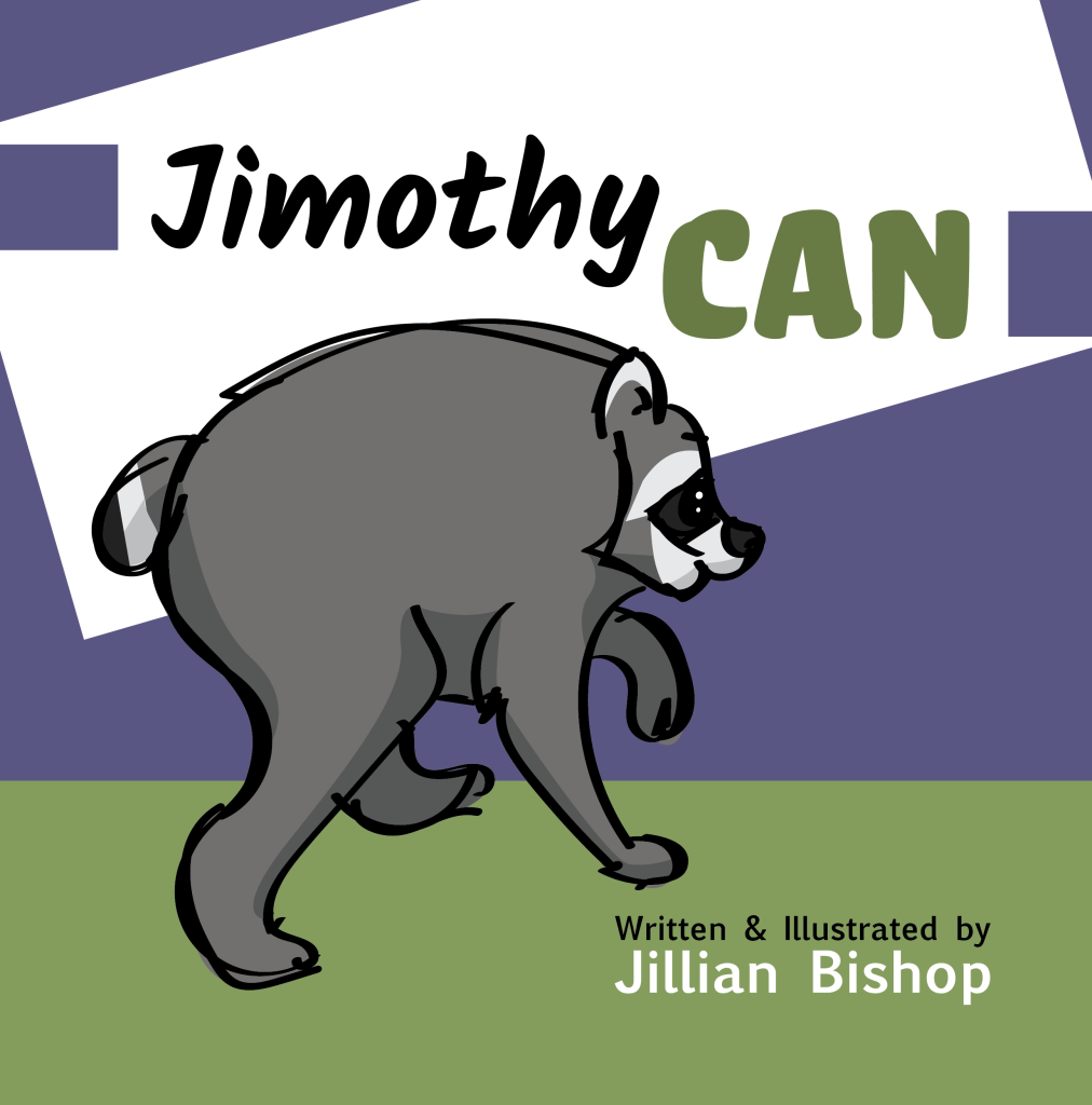 Children's Picture book named Jimothy Can about Seattle's cutest wild resident raccoon. Written and illustrated by Jillian Bishop